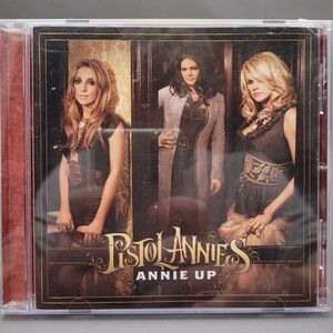 Annie Up by Pistol Annies (CD, 2013)